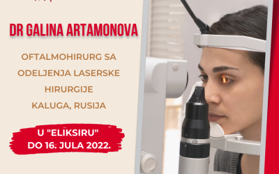 Dr Galina Artamonova, sa Očne klinike iz Kaluge, Rusija, laserski hirurg u Bolnici “Eliksir” od 20. juna do 16. jula 2022.